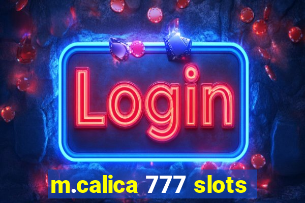 m.calica 777 slots